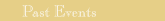 Past Events